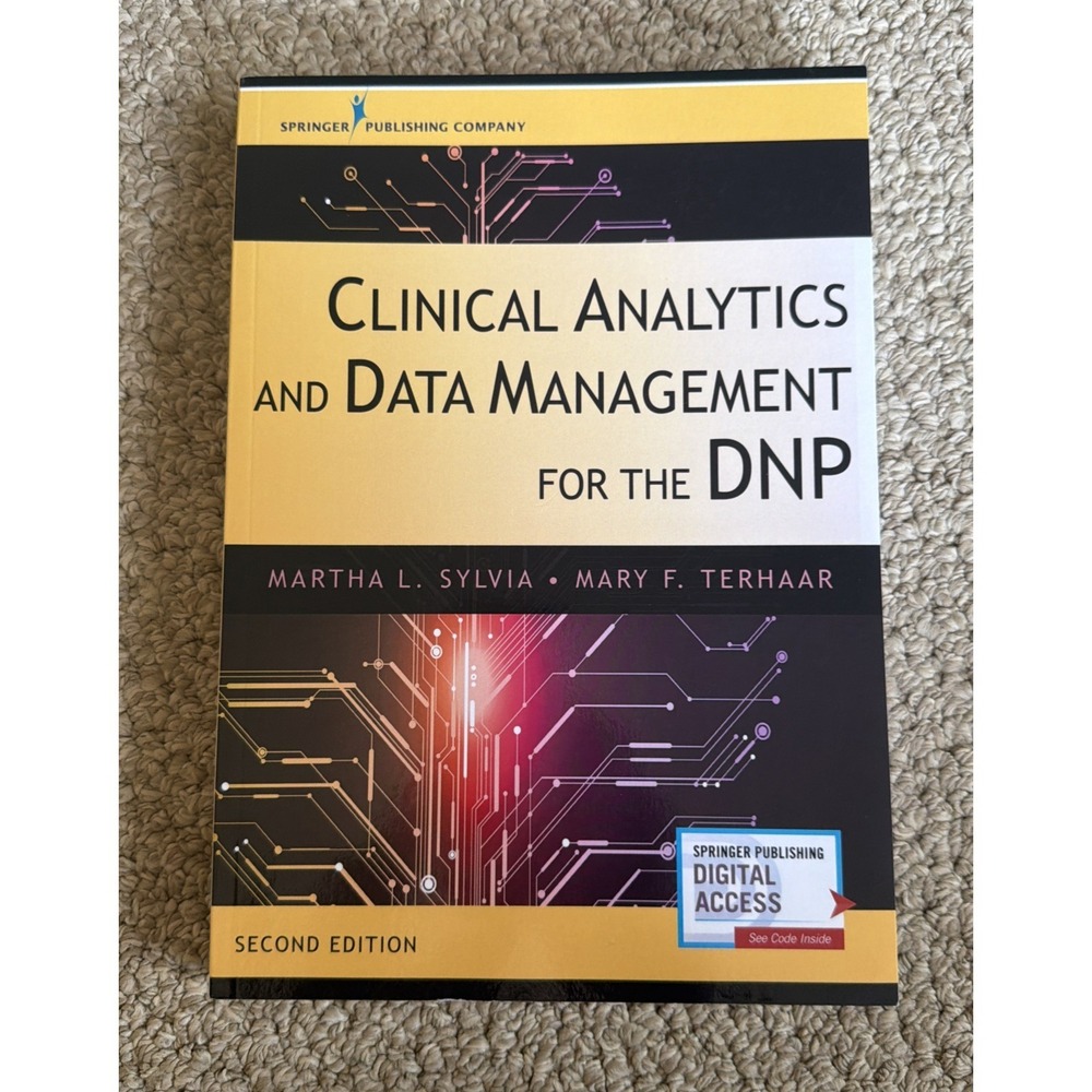 Clinical Analytics and Data Management for the‎ DNP, Second Edition